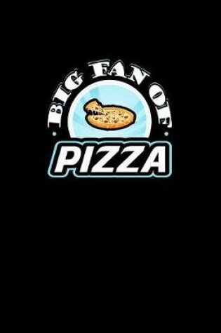Cover of Big Fan of Pizza