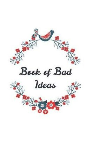 Cover of Book of Bad Ideas