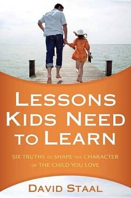 Book cover for Lessons Kids Need to Learn
