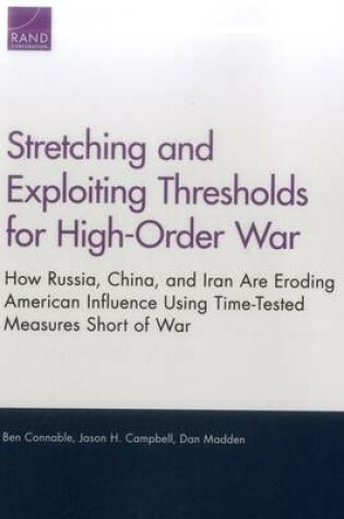 Cover of Stretching and Exploiting Thresholds for High-Order War