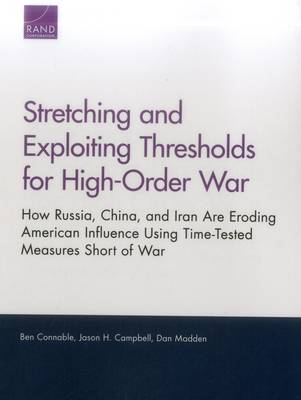 Book cover for Stretching and Exploiting Thresholds for High-Order War