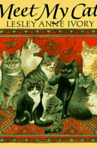 Cover of Ivory Lesley Anne : Meet My Cats