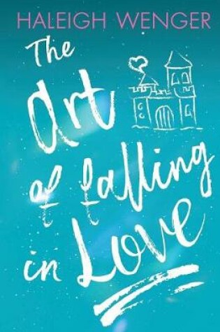 Cover of The Art of Falling In Love