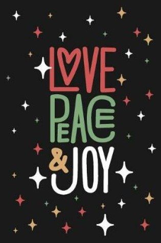 Cover of Love Peace & Joy