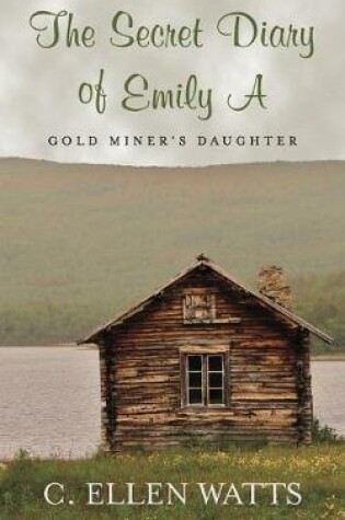 Cover of The Secret Diary of Emily A