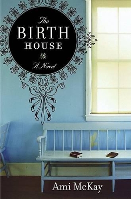 Book cover for The Birth House