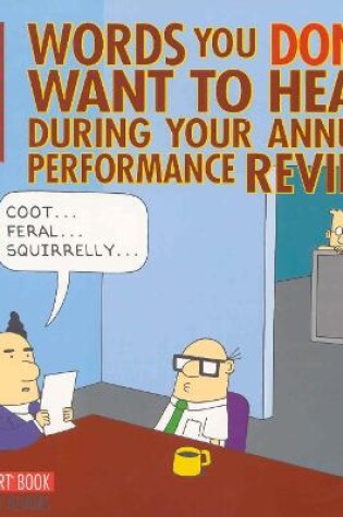 Cover of Dilbert: Words You Don't Want to Hear During Your Annual Performance Review