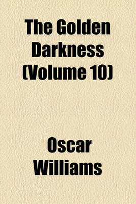 Book cover for The Golden Darkness (Volume 10)