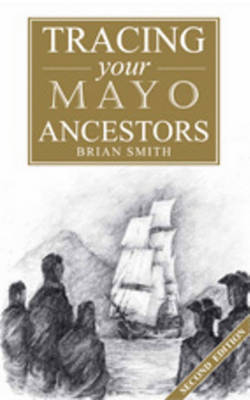 Book cover for Tracing Your Mayo Ancestors