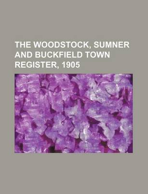 Book cover for The Woodstock, Sumner and Buckfield Town Register, 1905