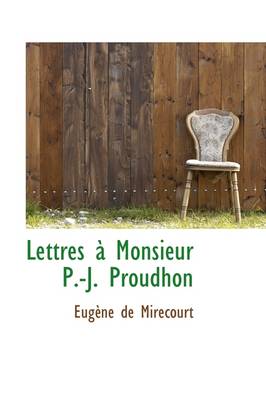 Cover of Lettres Monsieur P.-J. Proudhon