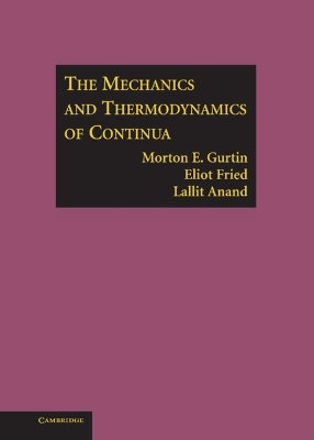 Book cover for The Mechanics and Thermodynamics of Continua