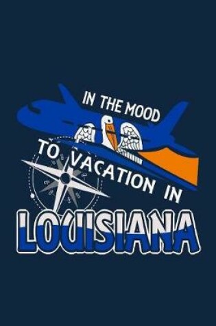 Cover of In The Mood To Vacation In Louisiana