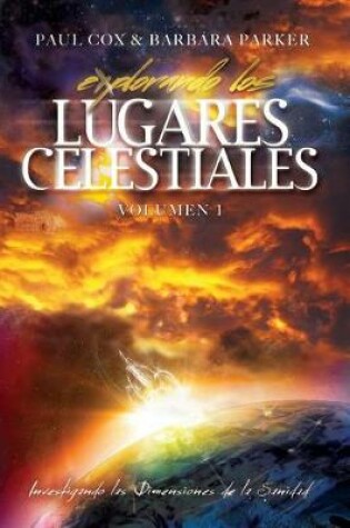 Cover of Explorando los Lugares Celestiales - Volumen 1