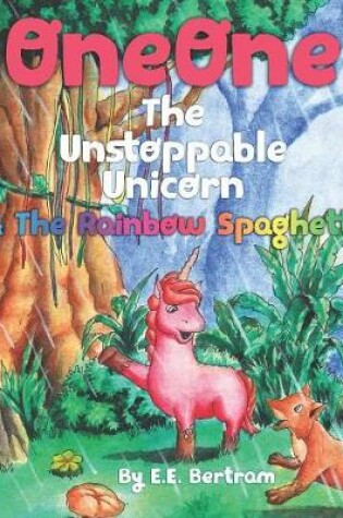 Cover of OneOne The Unstoppable Unicorn