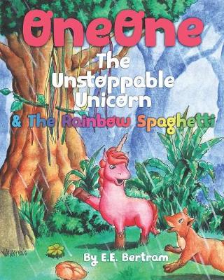 Cover of OneOne The Unstoppable Unicorn