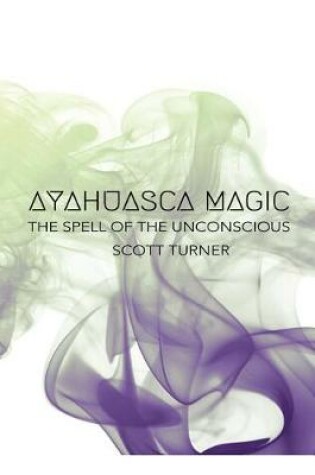 Cover of Ayahuasca Magic