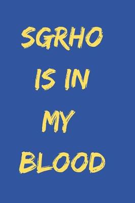 Book cover for SGRHO is in my blood