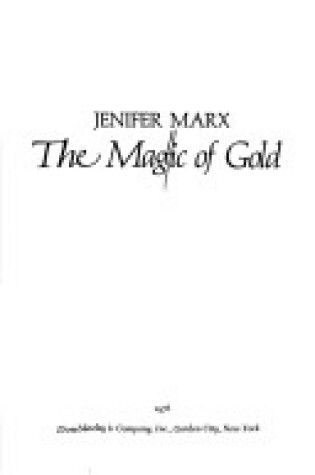 Cover of The Magic of Gold