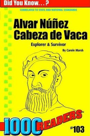 Cover of Alvar Nunez Cabeza de Vaca