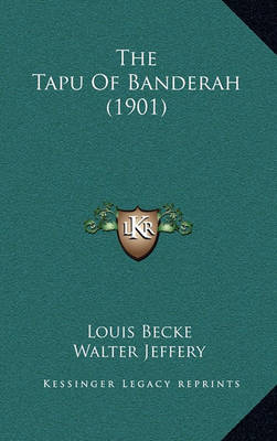 Book cover for The Tapu of Banderah (1901)