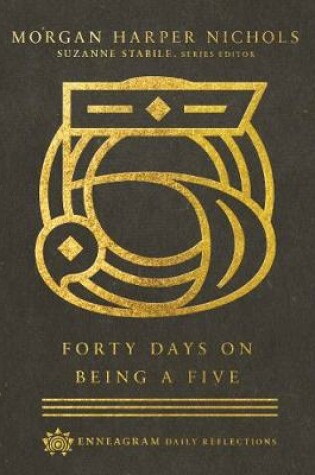 Cover of Forty Days on Being a Five