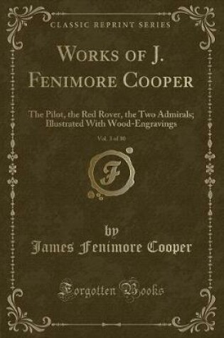 Cover of Works of J. Fenimore Cooper, Vol. 3 of 10