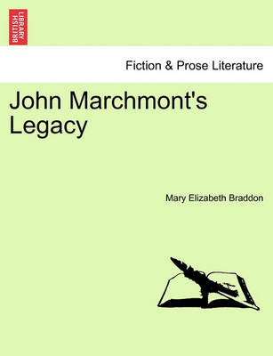 Book cover for John Marchmont's Legacy. Vol. I