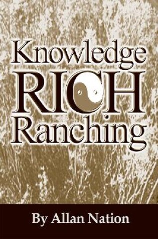 Cover of Knowledge Rich Ranching