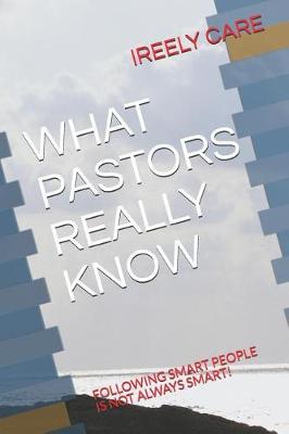 Cover of What Pastors Really Know