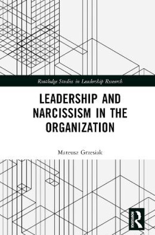 Cover of Leadership and Narcissism in the Organization