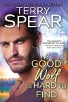 Book cover for A Good Wolf Is Hard to Find