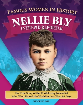 Book cover for Famous Women in History: Nellie Bly