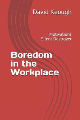 Cover of Boredom in the Workplace