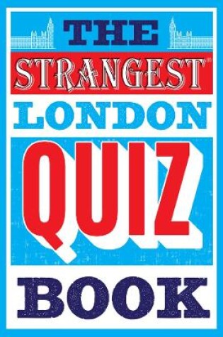 Cover of The Strangest London Quiz Book