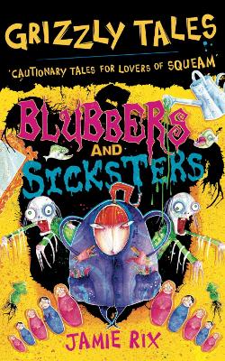 Book cover for Blubbers and Sicksters