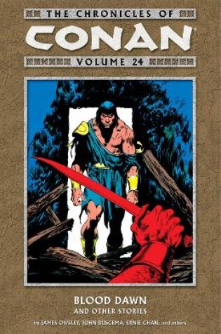 Cover of Chronicles Of Conan Volume 24: Blood Dawn And Other Stories