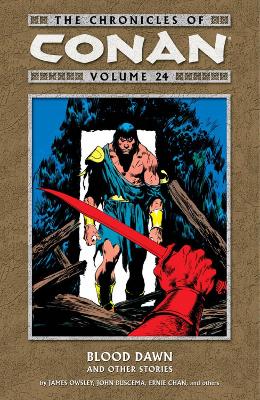 Book cover for Chronicles Of Conan Volume 24: Blood Dawn And Other Stories