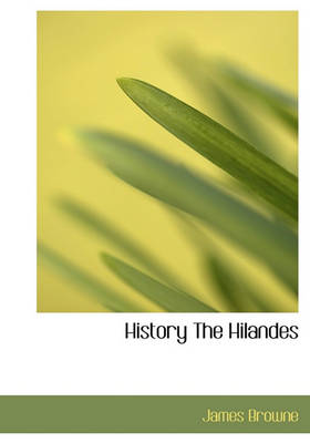 Book cover for History the Hilandes