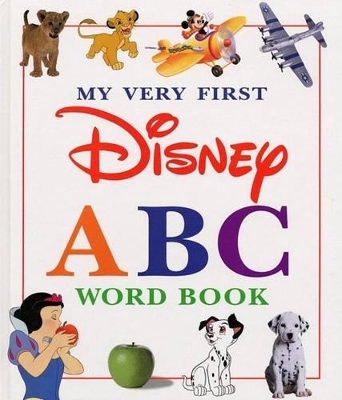 Book cover for My Very First Disney ABC Word Book (Rvd Imprint) My Very First Disney ABC Word Book