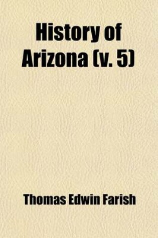 Cover of History of Arizona (Volume 5)