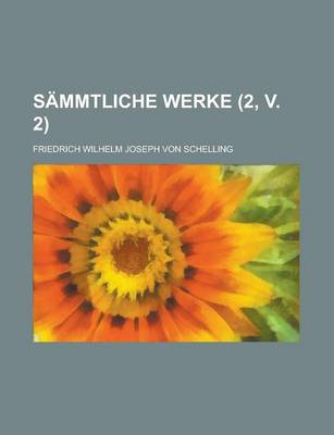 Book cover for Sammtliche Werke (2, V. 2)