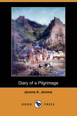 Book cover for Diary of a Pilgrimage (Dodo Press)