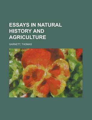 Book cover for Essays in Natural History and Agriculture