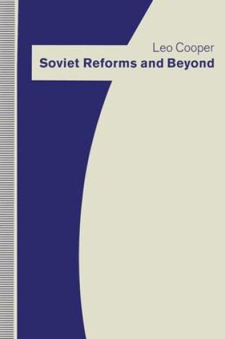 Cover of Soviet Reforms and Beyond