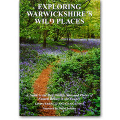 Book cover for Exploring Warwickshire's Wild Places