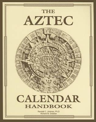 Book cover for The Aztec Calendar Handbook