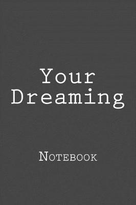 Book cover for Your Dreaming