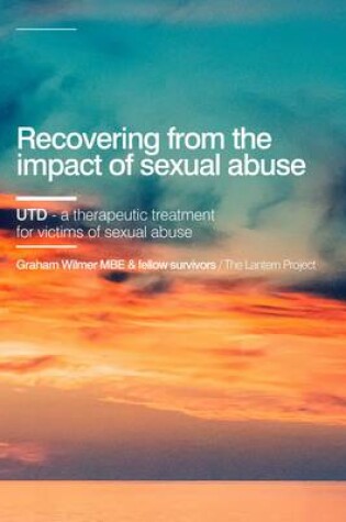 Cover of Recovering from the Impact of Sexual Abuse