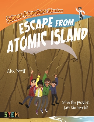 Cover of Science Adventure Stories: Escape from Atomic Island